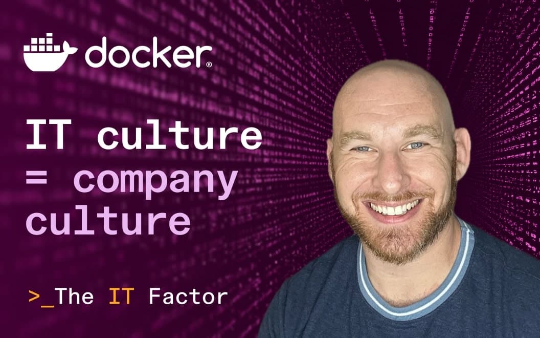 Headshot of Jeffrey Strauss, Director of IT and Operations at Docker, with the Docker logo in the top left and the words "IT culture = company culture" in the bottom left.