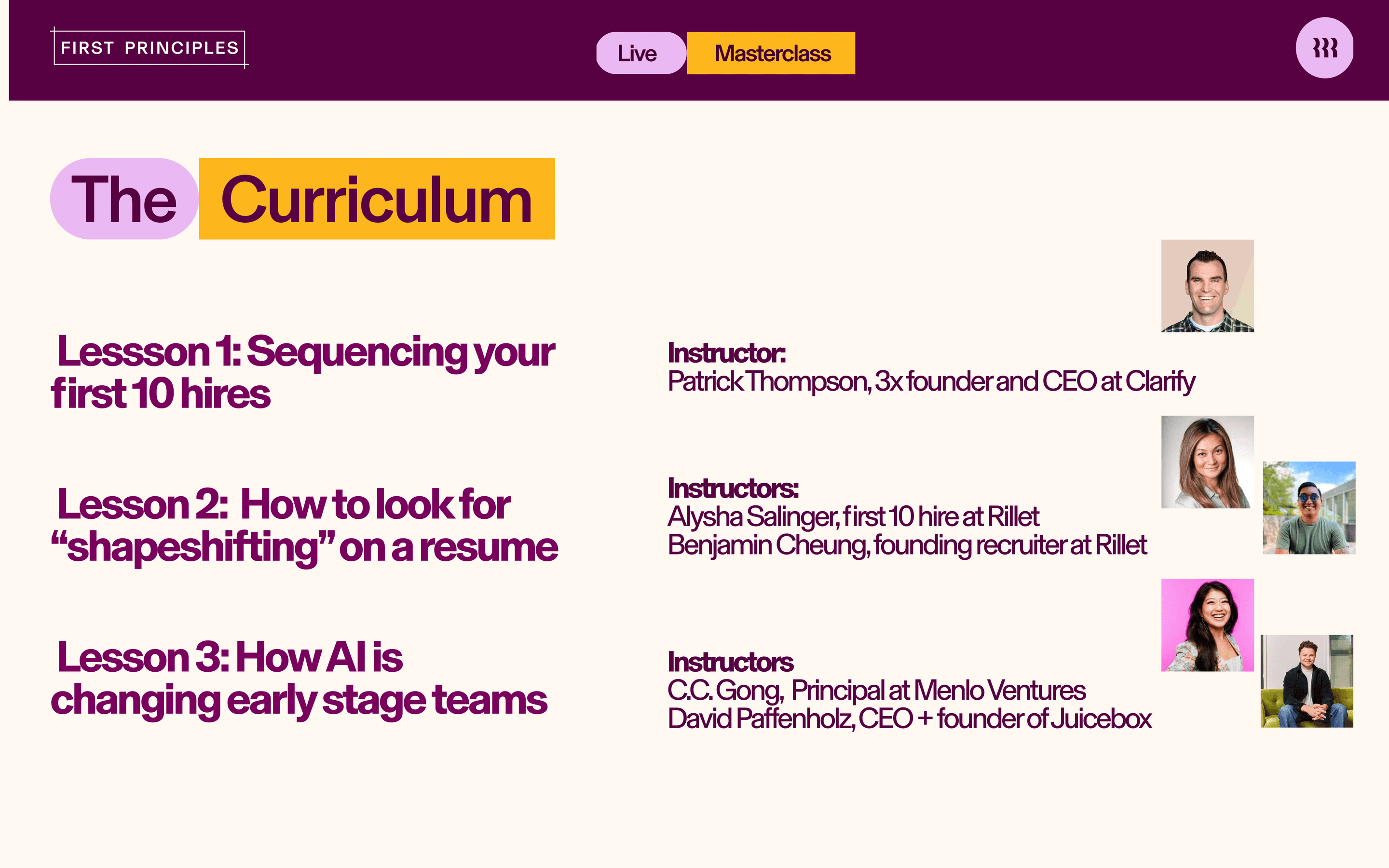 Syllabus for the First 10 Hires masterclass series. Breaks down each lesson title and course instructor