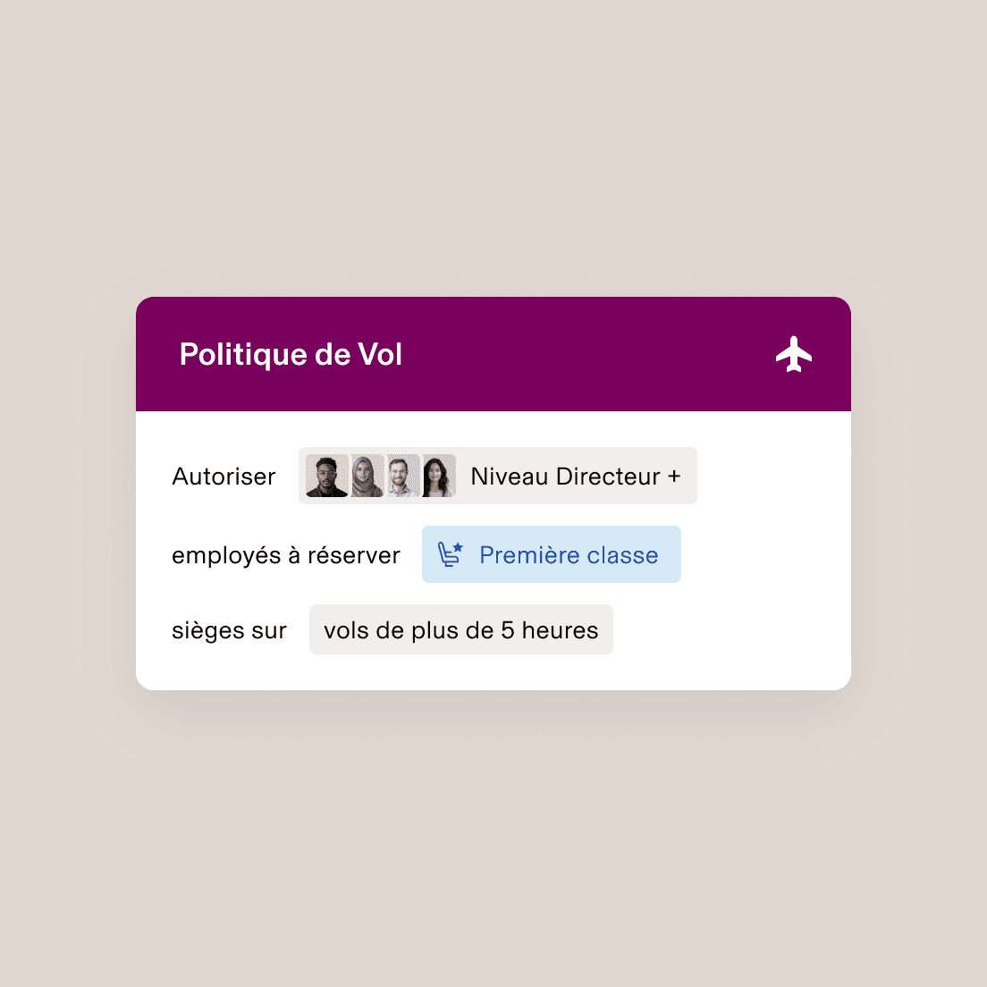 Interface de politique de vols indiquant que les employés de niveau Directeur et plus peuvent réserver des sièges en première classe pour les vols de plus de 5 heures.