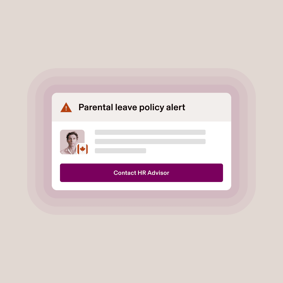 Parental leave policy alert notification with employee profile and Canadian flag, featuring a button to “Contact HR Advisor”