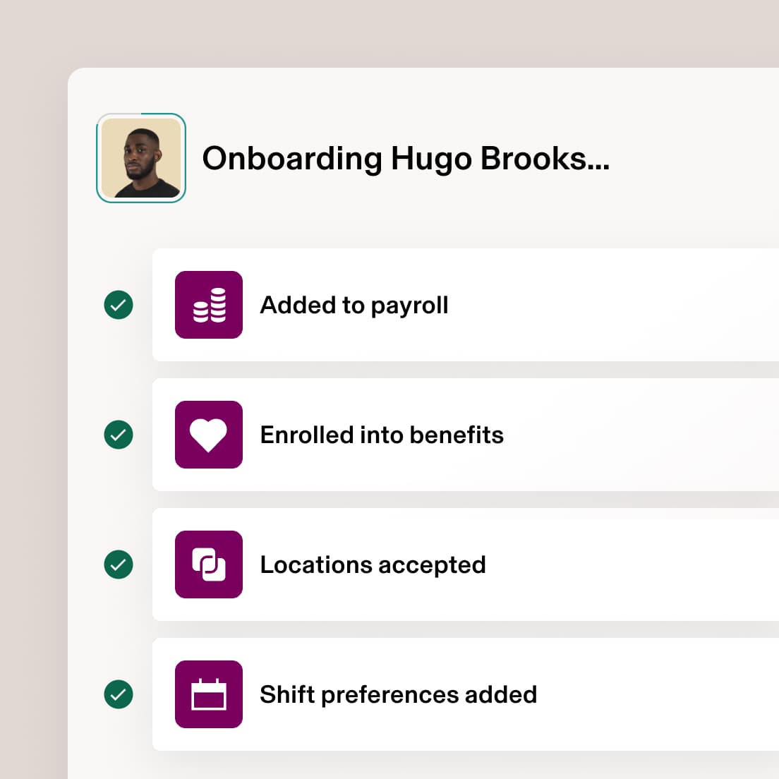 Employee onboarding checklist showing completed tasks: added to payroll, enrolled in benefits, locations accepted, and shift preferences added.