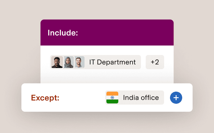 Mobile interface showing “Include:” section with IT Department team (+2 members) and “Except:” section with India office option.