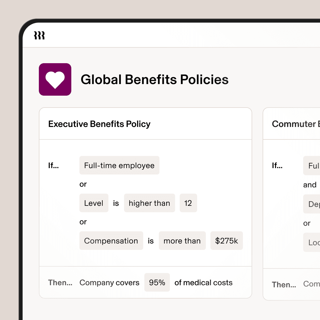 A tablet displaying a screen in Rippling titled “Global Benefits Policies” with two policies titled “Executive Benefits Policy” and “Commuter Benefit” with the rules and logic for each